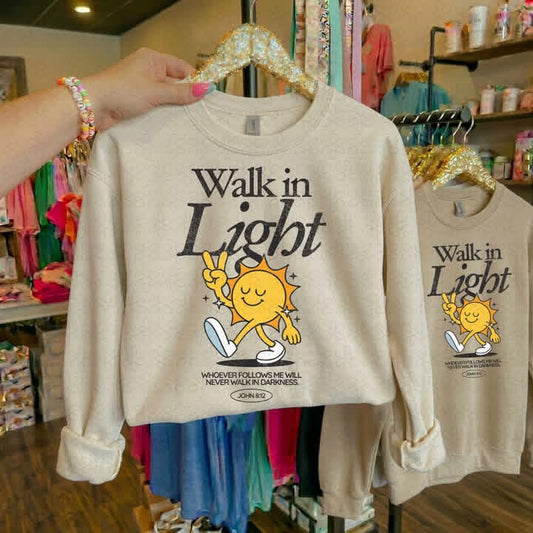 Walk in light