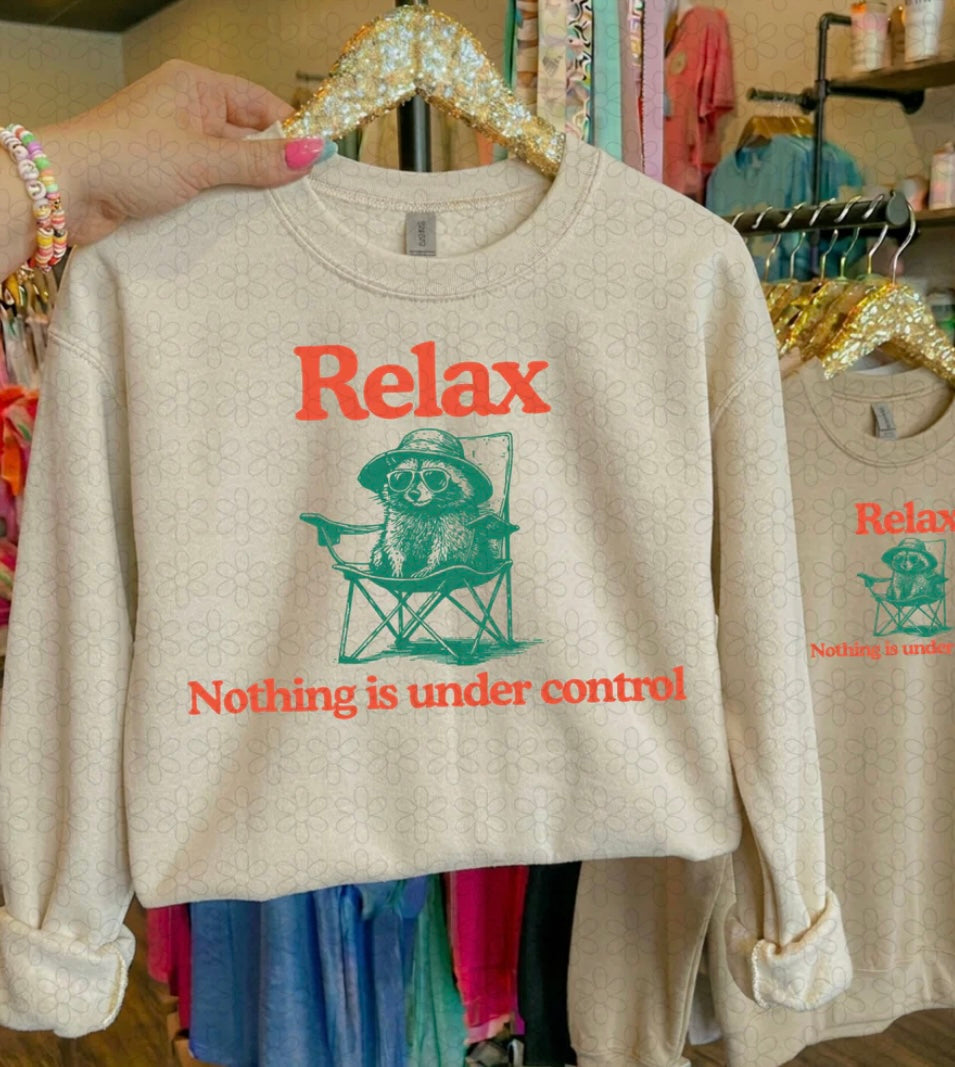 Relax nothing is under control